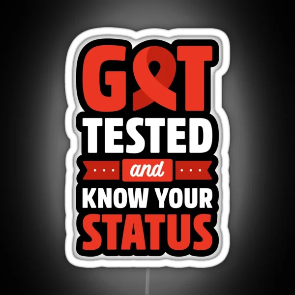 Know Your Status International HIV Testing Day RGB Neon Sign