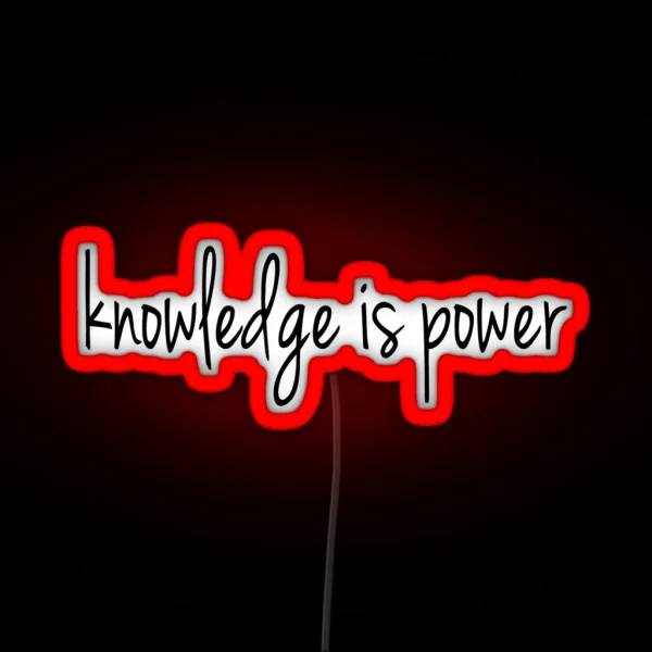 Knowledge Is Power RGB Neon Sign