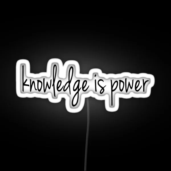 Knowledge Is Power RGB Neon Sign