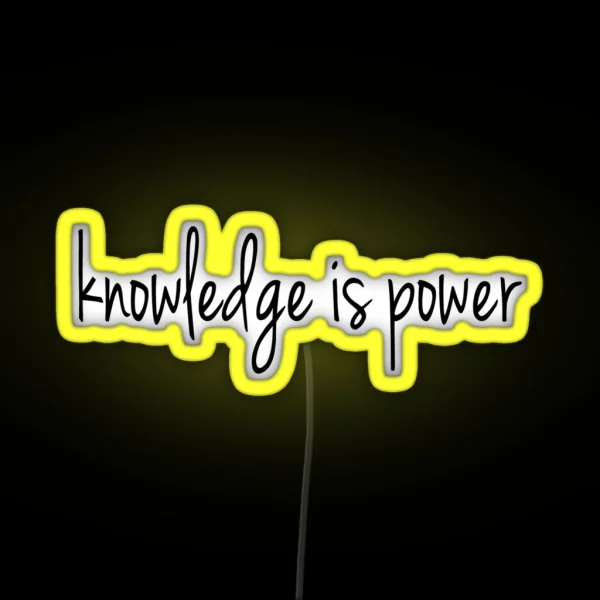 Knowledge Is Power RGB Neon Sign