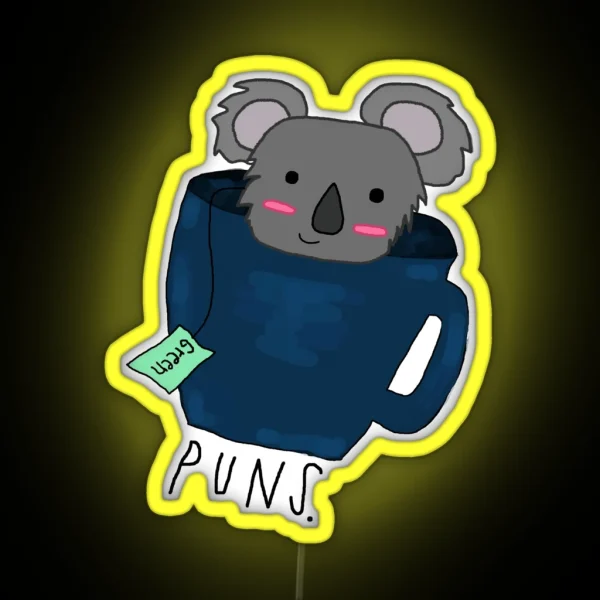 Koala Tea Puns Quality Pun RGB Neon Sign