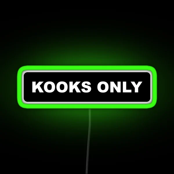 Kooks Only 2 RGB Neon Sign