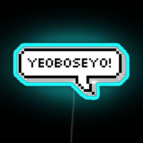 KOREAN YEOBOSEYO RGB Neon Sign