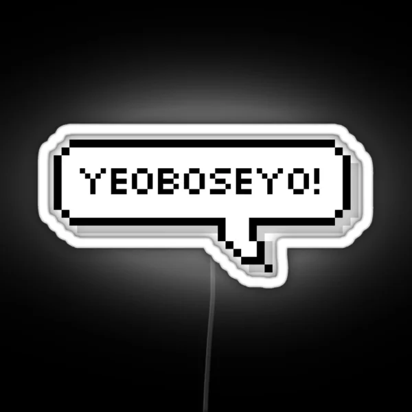 KOREAN YEOBOSEYO RGB Neon Sign