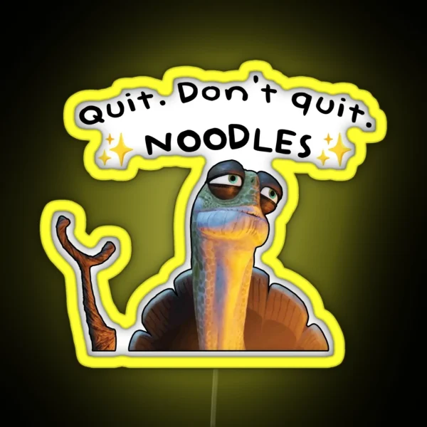 Kung Fu Panda Oogway Quote Quit Don T Quit Noodles RGB Neon Sign