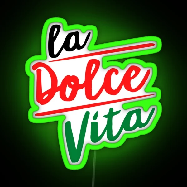 La Dolce Vita RGB Neon Sign
