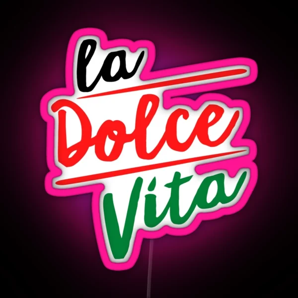 La Dolce Vita RGB Neon Sign