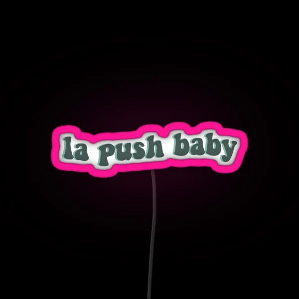 La Push Baby RGB Neon Sign