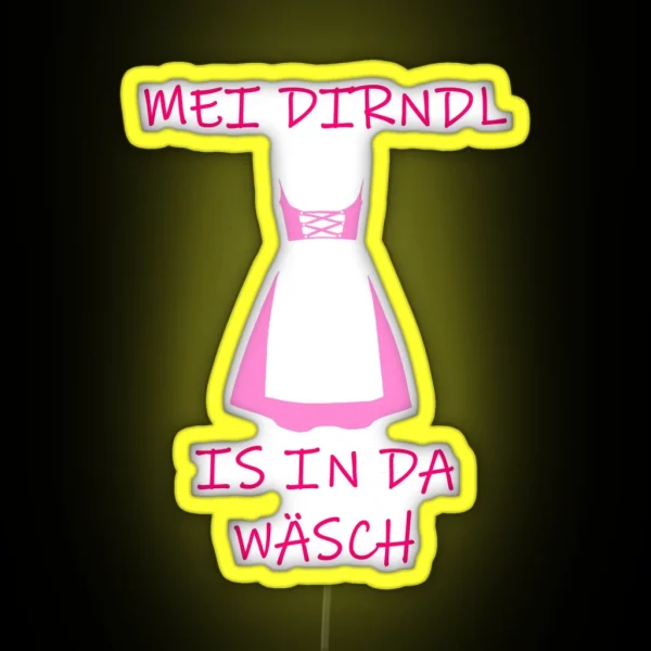 Ladies Fun Led MEI DIRNDL IS IN DA WASH Oktoberfest RGB Neon Sign
