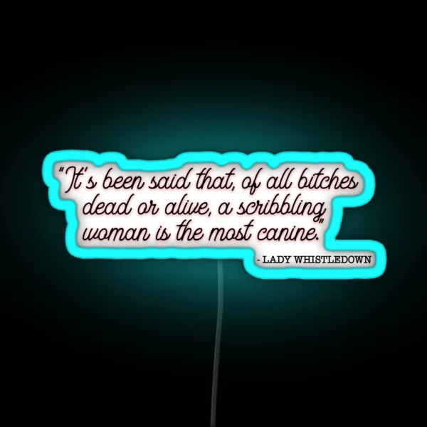 Lady Whistledown Julie Andrews Quote RGB Neon Sign