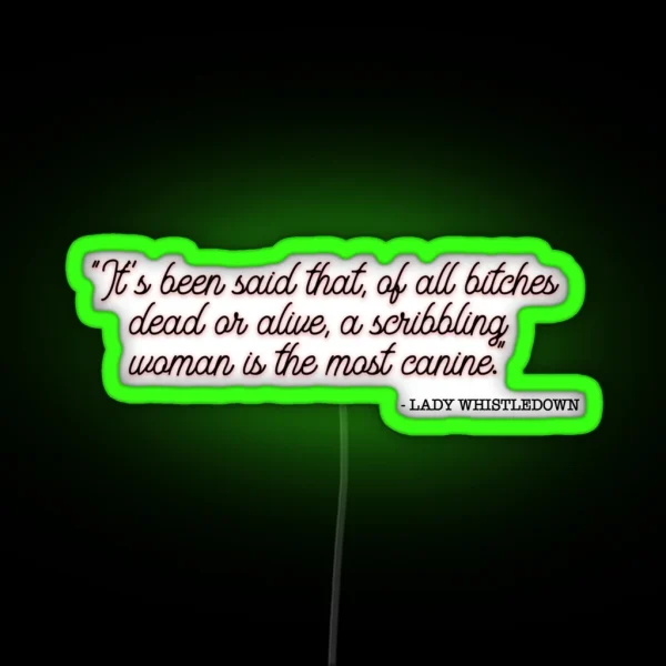 Lady Whistledown Julie Andrews Quote RGB Neon Sign
