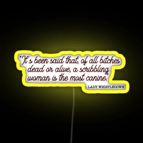 Lady Whistledown Julie Andrews Quote RGB Neon Sign