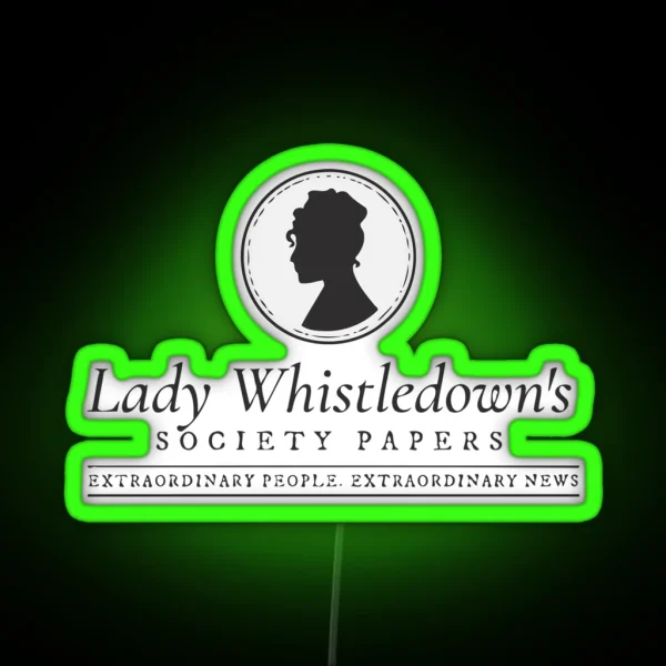 Lady Whistledown S Society Papers RGB Neon Sign