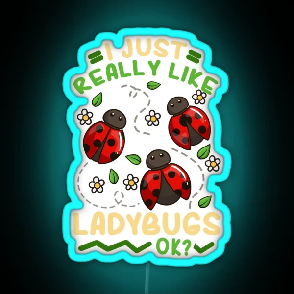 Ladybug Insect Entomology Ladybug Lover RGB Neon Sign