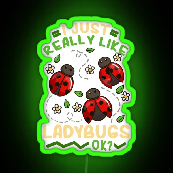 Ladybug Insect Entomology Ladybug Lover RGB Neon Sign