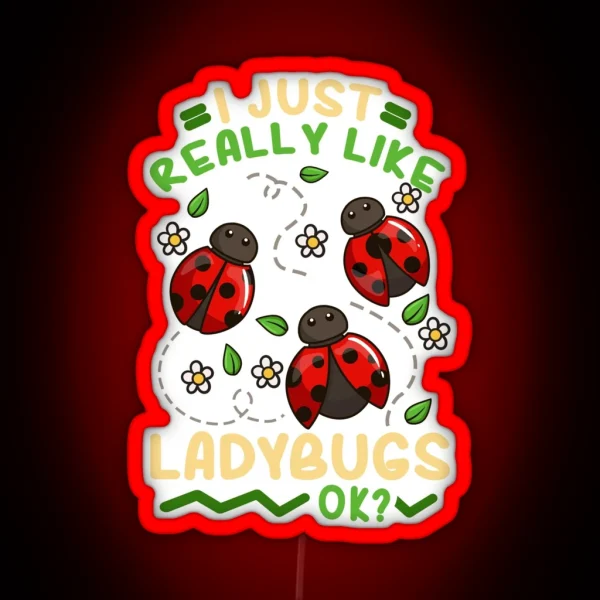 Ladybug Insect Entomology Ladybug Lover RGB Neon Sign