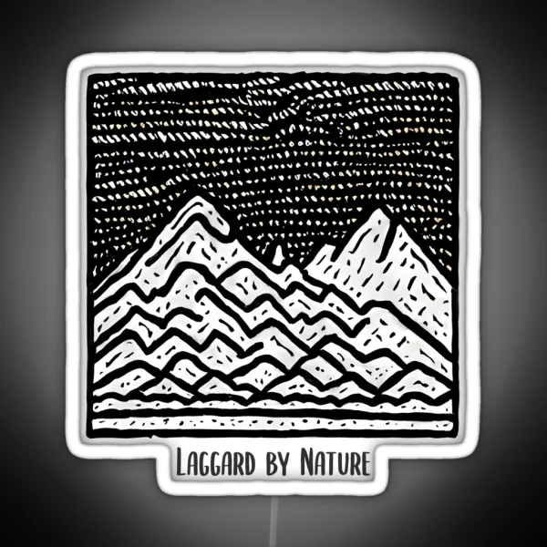 Laggard By Nature RGB Neon Sign