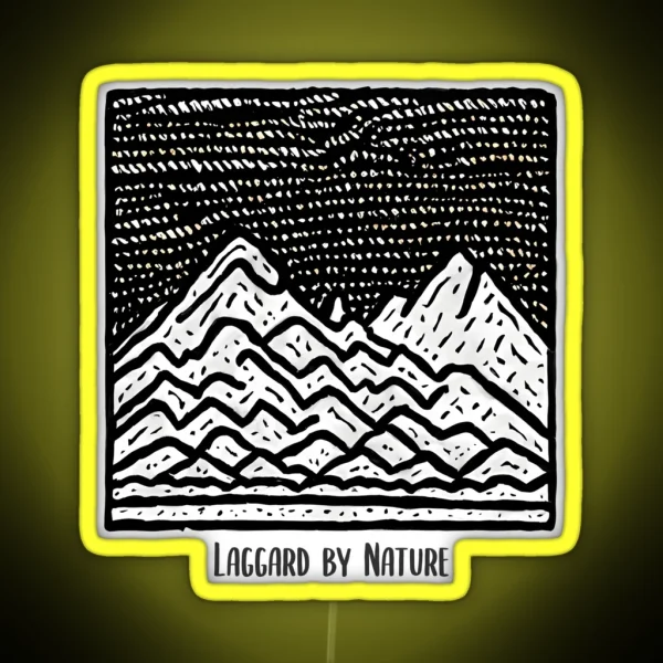 Laggard By Nature RGB Neon Sign