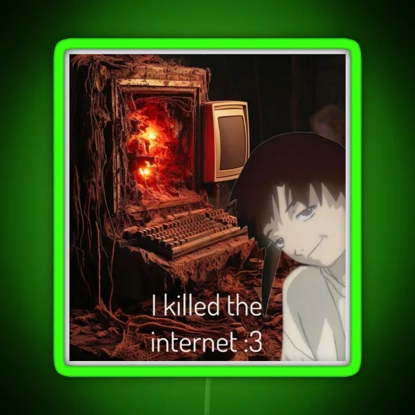 Lain Killed The Internet RGB Neon Sign