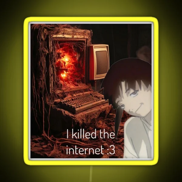Lain Killed The Internet RGB Neon Sign