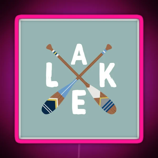 LAKE Life Painted Paddle Oars RGB Neon Sign