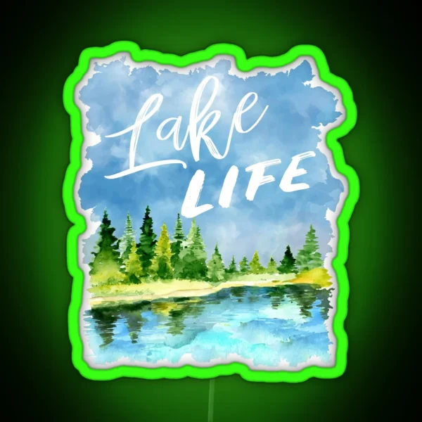 Lake Life RGB Neon Sign