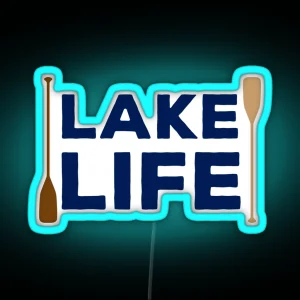 Lake Life RGB Neon Sign