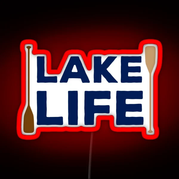 Lake Life RGB Neon Sign