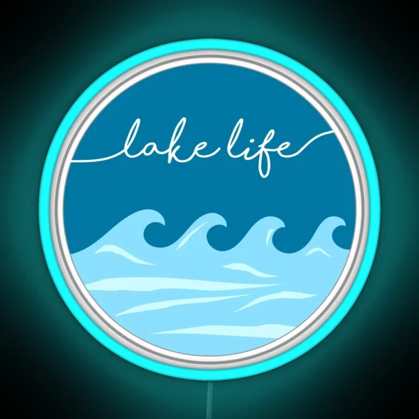 Lake Life RGB Neon Sign