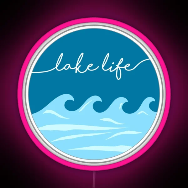 Lake Life RGB Neon Sign