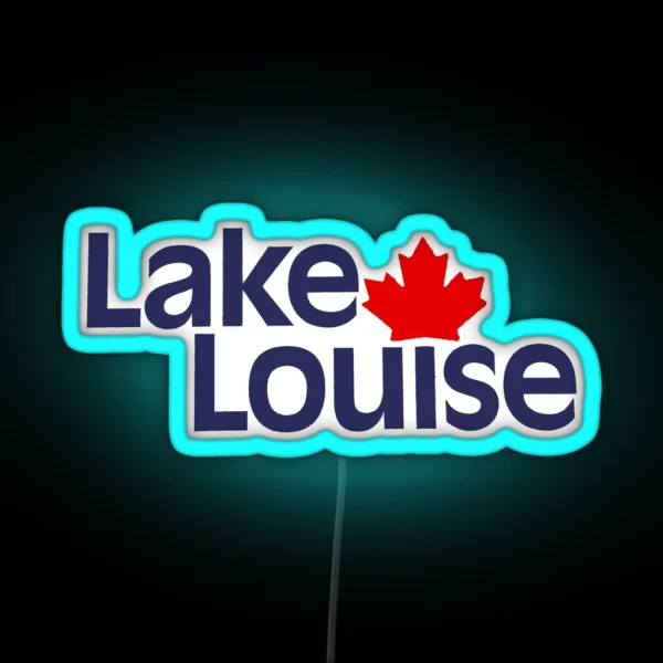 Lake Louise Canada RGB Neon Sign