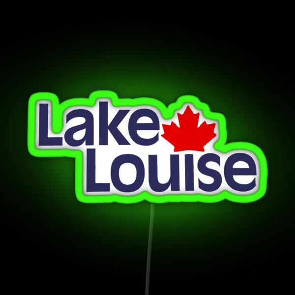 Lake Louise Canada RGB Neon Sign