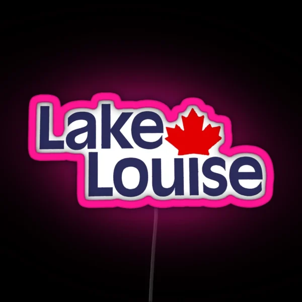 Lake Louise Canada RGB Neon Sign