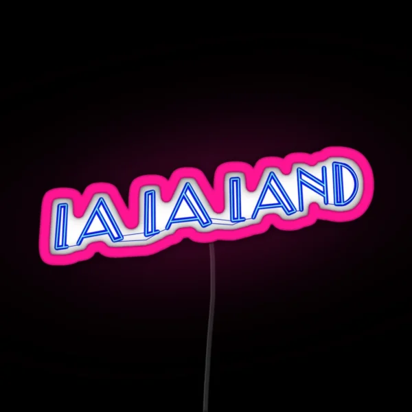 Lala Land Neon Sign Led RGB Neon Sign