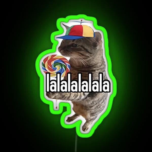 Lalalalalala Silly Cat RGB Neon Sign