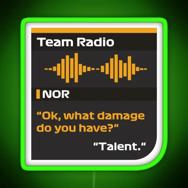Lando Norris F1 Radio Message RGB Neon Sign