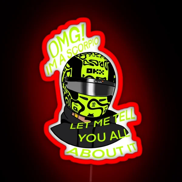 Lando Norris I M A Scorpio RGB Neon Sign