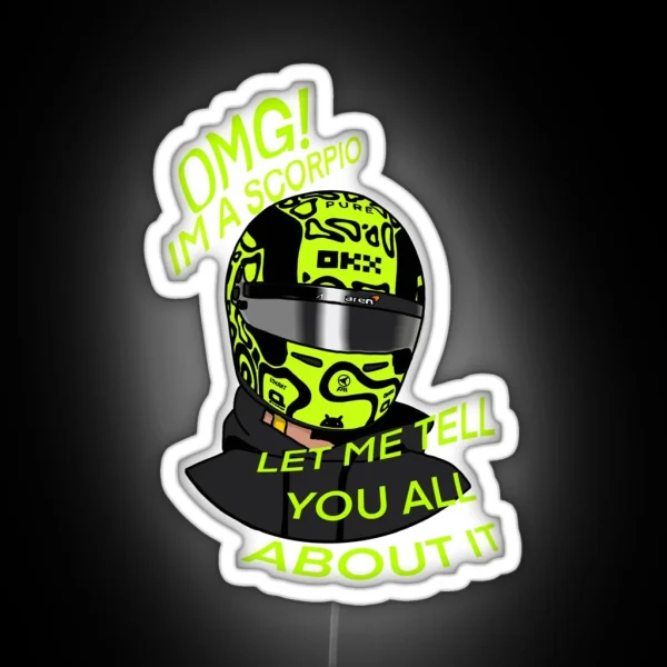 Lando Norris I M A Scorpio RGB Neon Sign