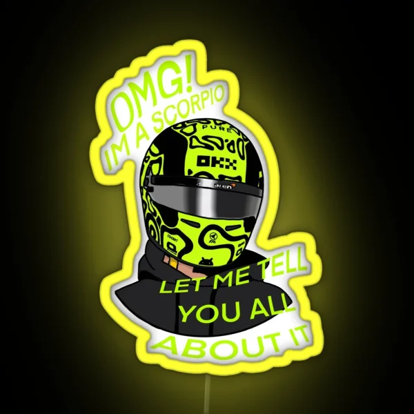 Lando Norris I M A Scorpio RGB Neon Sign