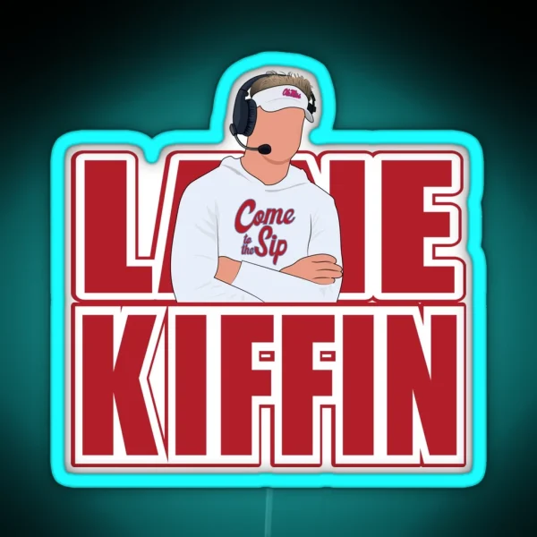 Lane Kiffin Sip RGB Neon Sign