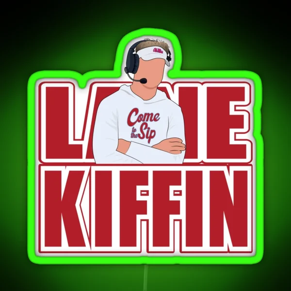 Lane Kiffin Sip RGB Neon Sign