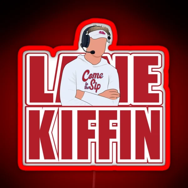 Lane Kiffin Sip RGB Neon Sign