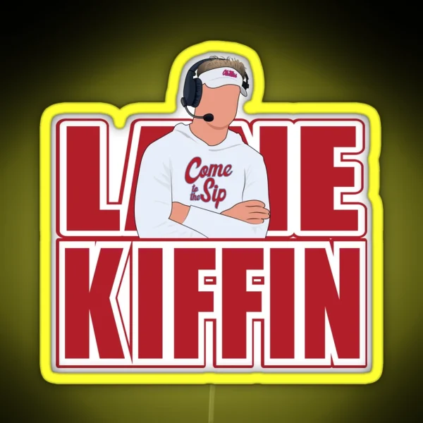Lane Kiffin Sip RGB Neon Sign