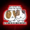 Large Guinea Pig Cute Funny We Heard You Open The Fridge RGB Neon Sign - Image 2