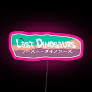 Last Dinosaurs In A Million Years RGB Neon Sign