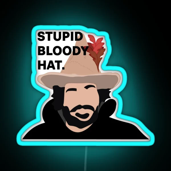 Laszlo S Stupid Bloody Hat RGB Neon Sign