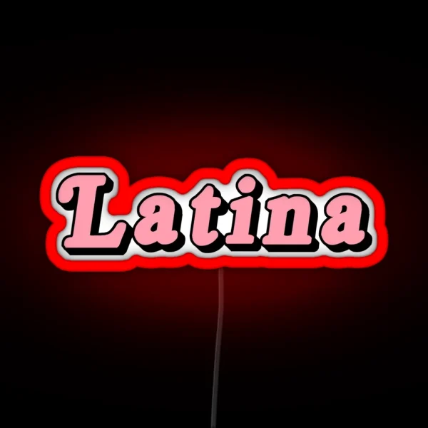 Latina RGB Neon Sign