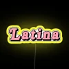 Latina RGB Neon Sign - Image 6