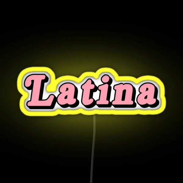 Latina RGB Neon Sign