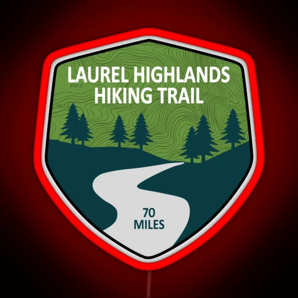Laurel Highlands Hiking Trail RGB Neon Sign